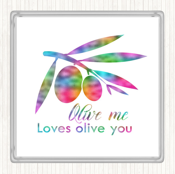 Olive Me Loves Olive You Rainbow Quote Coaster