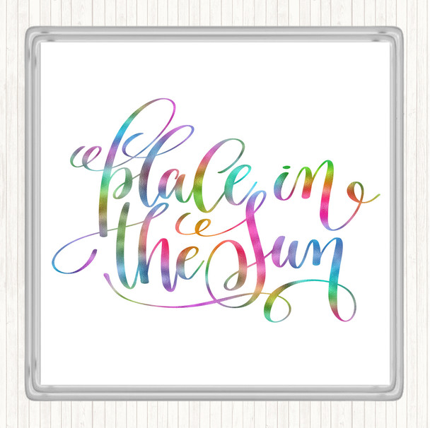 Place In The Sun Rainbow Quote Coaster