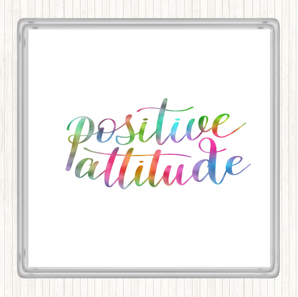 Positive Attitude Rainbow Quote Coaster