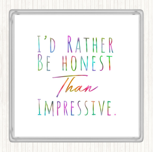 Rather Be Honest Rainbow Quote Coaster