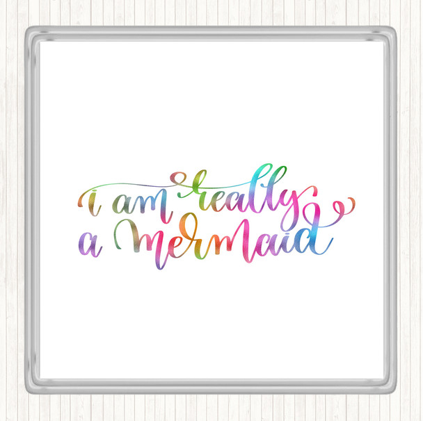 Really A Mermaid Rainbow Quote Coaster
