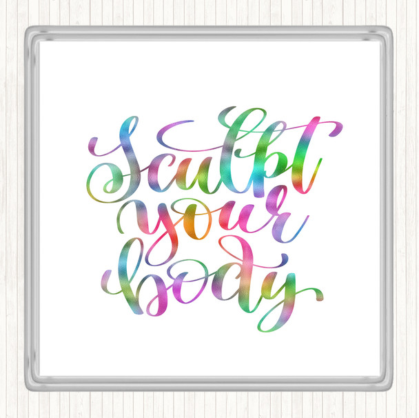Sculpt Your Body Rainbow Quote Coaster