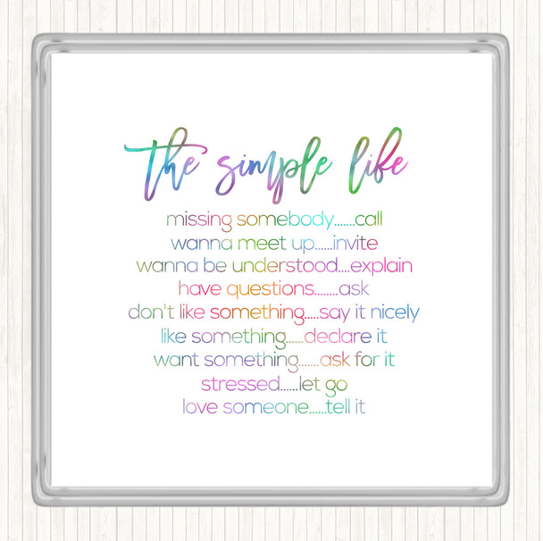 Simple Life Rainbow Quote Coaster