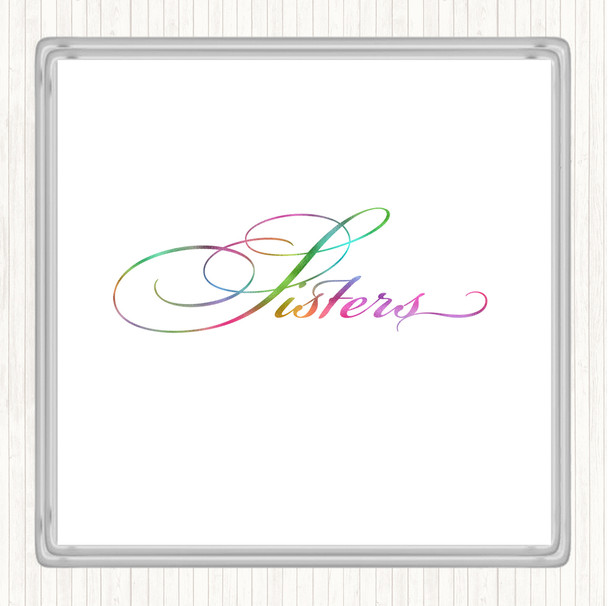 Sisters Rainbow Quote Coaster