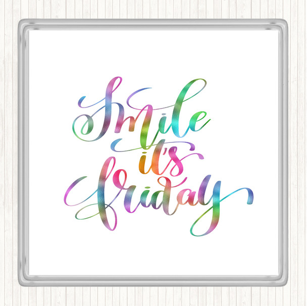 Smile Its Friday Rainbow Quote Coaster