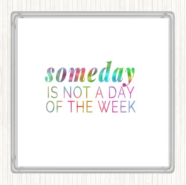 Someday Rainbow Quote Coaster