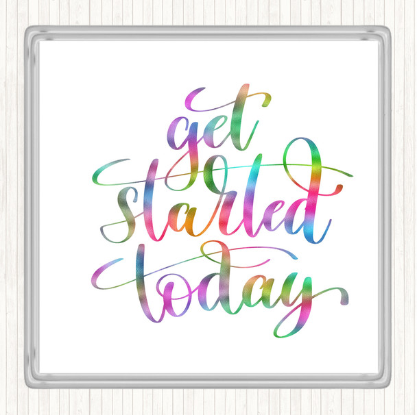 Start Today Rainbow Quote Coaster