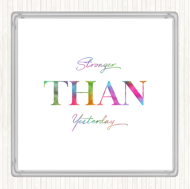 Stronger Rainbow Quote Coaster