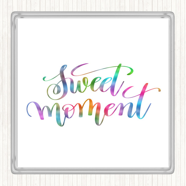Sweet Moment Rainbow Quote Coaster