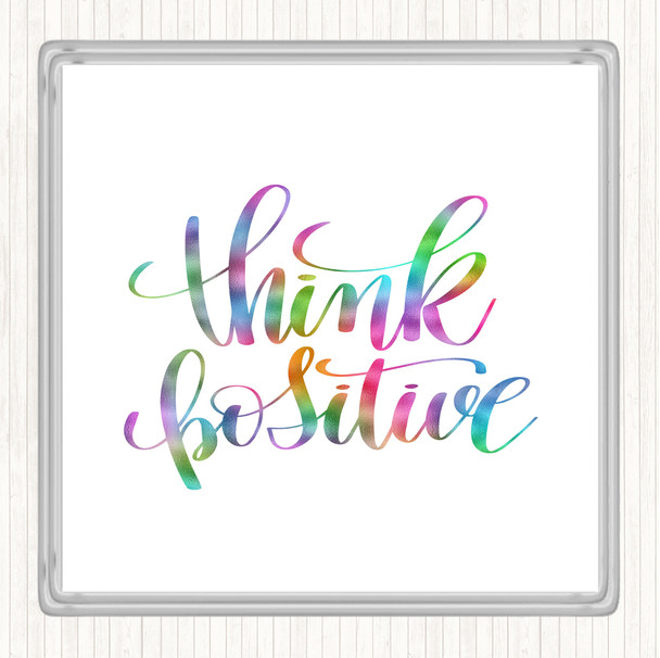 Think Positive Rainbow Quote Coaster