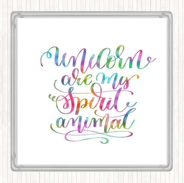 Unicorn Spirit Animal Rainbow Quote Coaster