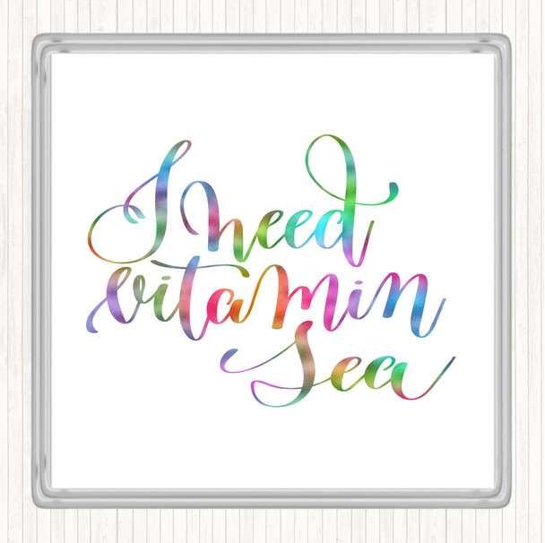 Vitamin Sea Rainbow Quote Coaster