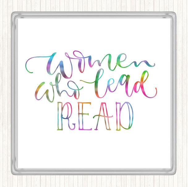 Women Who Lead Read Rainbow Quote Coaster