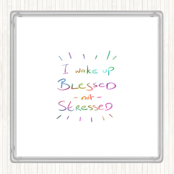 Blessed Not Stressed Rainbow Quote Coaster