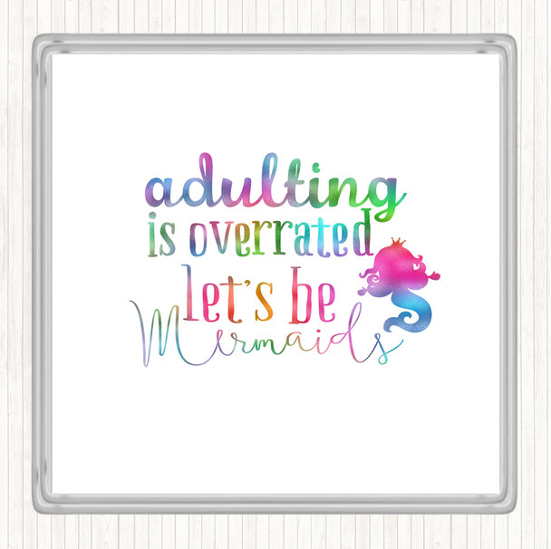 Adult Lets Be Mermaids Rainbow Quote Coaster