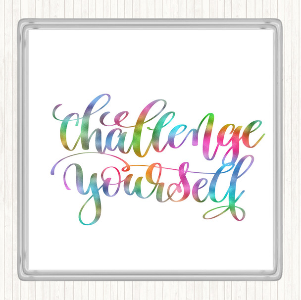 Challenge Yourself Rainbow Quote Coaster