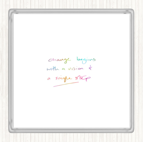Change Simple Step Rainbow Quote Coaster