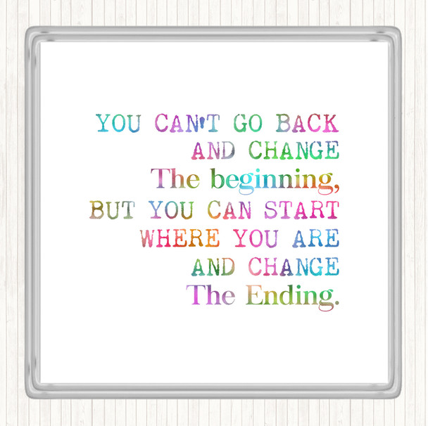 Change The End Rainbow Quote Coaster