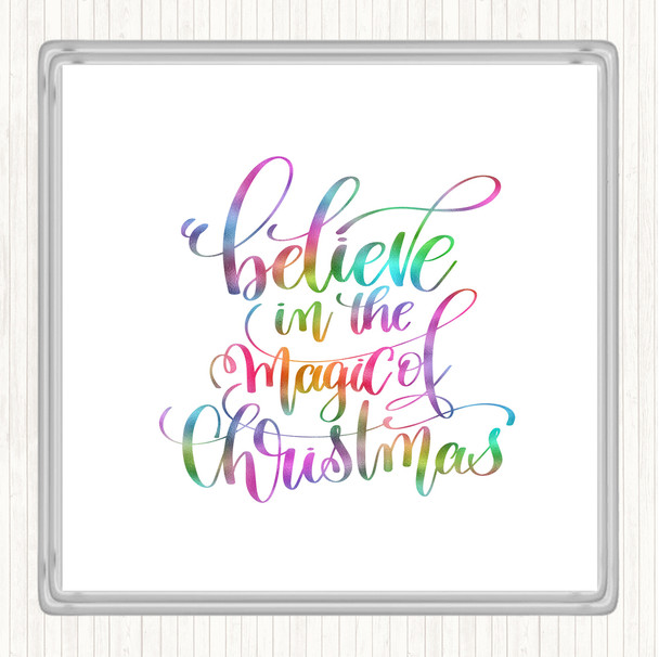 Christmas Believe In Magic Xmas Rainbow Quote Coaster