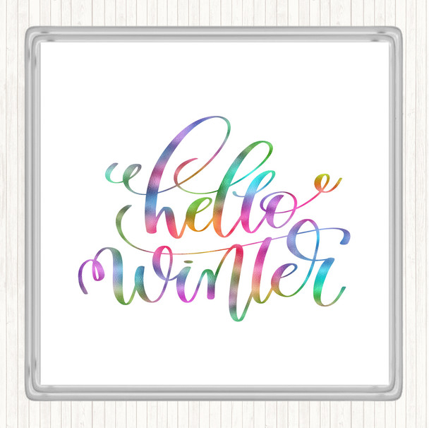 Christmas Hello Winter Rainbow Quote Coaster