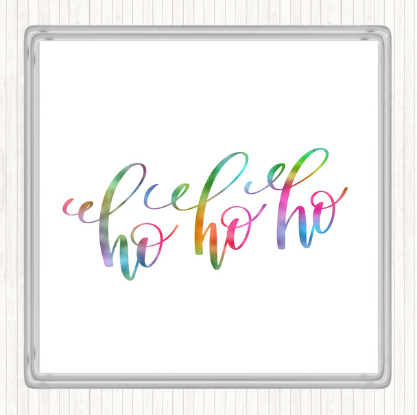 Christmas Ho Ho Ho Rainbow Quote Coaster