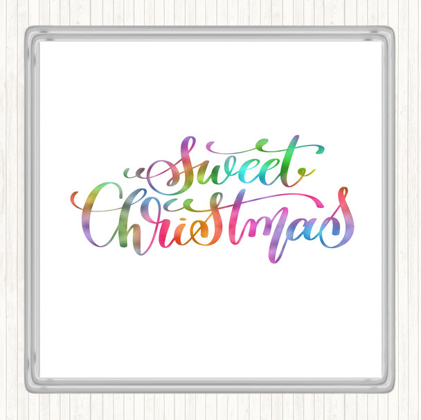 Christmas Sweet Xmas Rainbow Quote Coaster