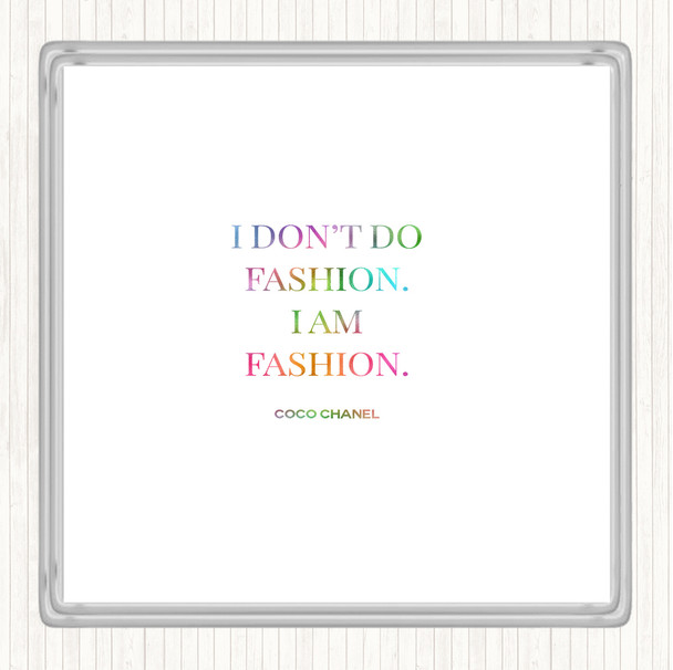 Coco Chanel I Am Fashion Rainbow Quote Coaster