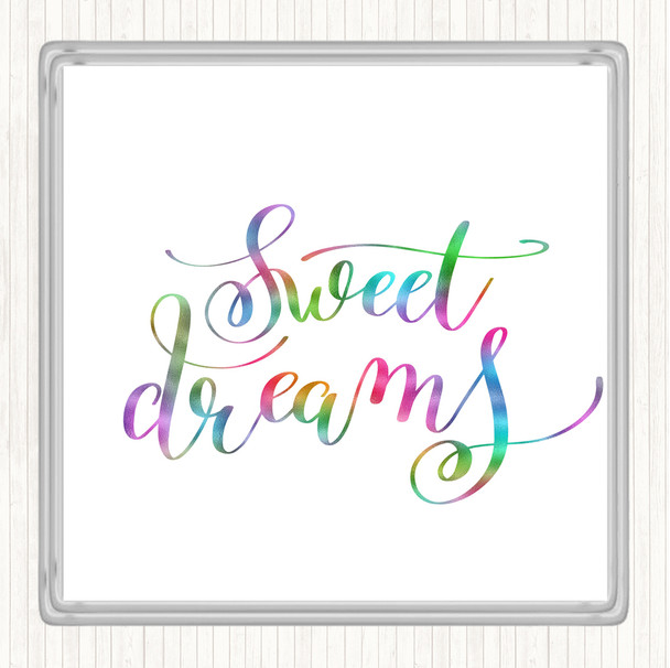 Dreams Rainbow Quote Coaster