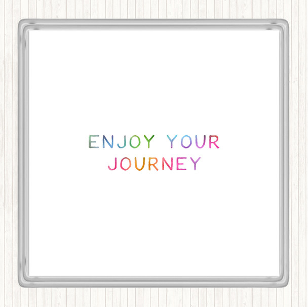 Enjoy Your Journey Rainbow Quote Coaster