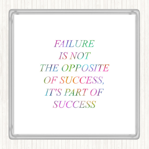 Failure Part Of Success Rainbow Quote Coaster