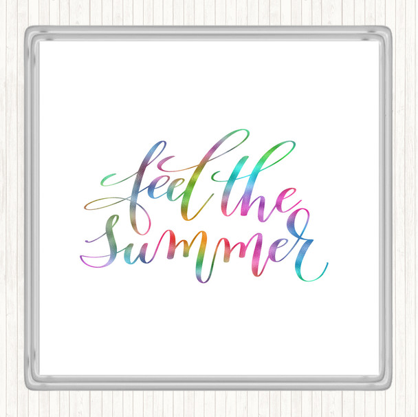 Feel The Summer Rainbow Quote Coaster