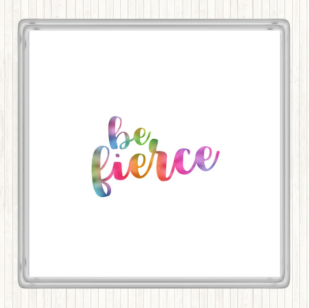 Fierce Rainbow Quote Coaster