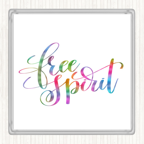 Free Spirit Rainbow Quote Coaster
