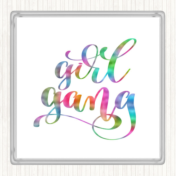 Girl Gang Rainbow Quote Coaster