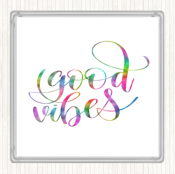 Good Vibes Rainbow Quote Coaster