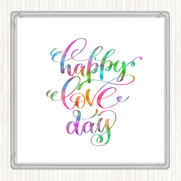Happy Love Day Rainbow Quote Coaster