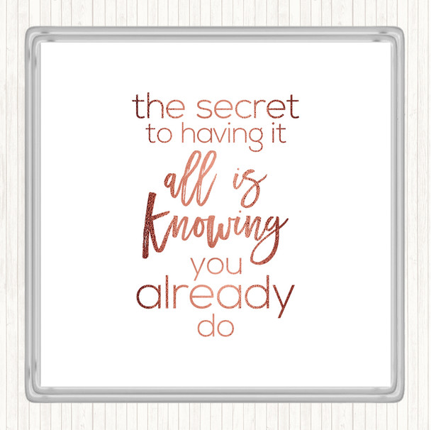 Rose Gold Having It All Quote Coaster