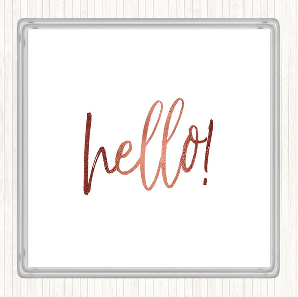 Rose Gold Hello Fancy Quote Coaster