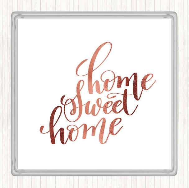Rose Gold Home Sweet Swirl Quote Coaster