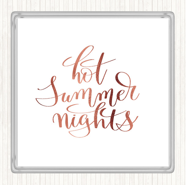 Rose Gold Hot Summer Nights Quote Coaster