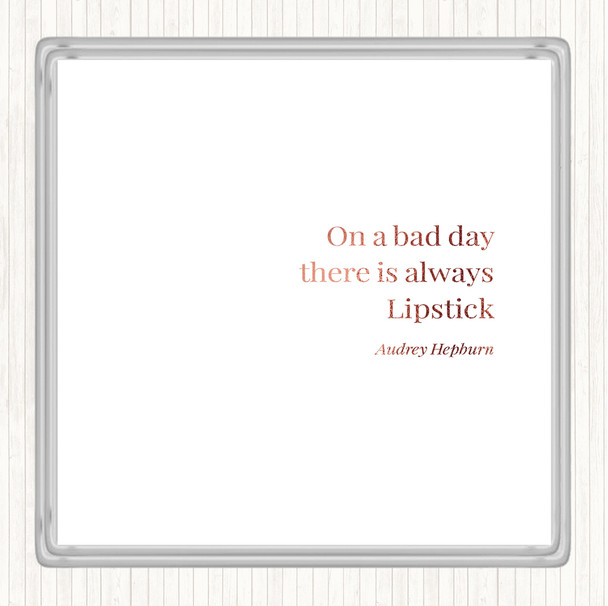 Rose Gold Audrey Hepburn Lipstick Quote Coaster