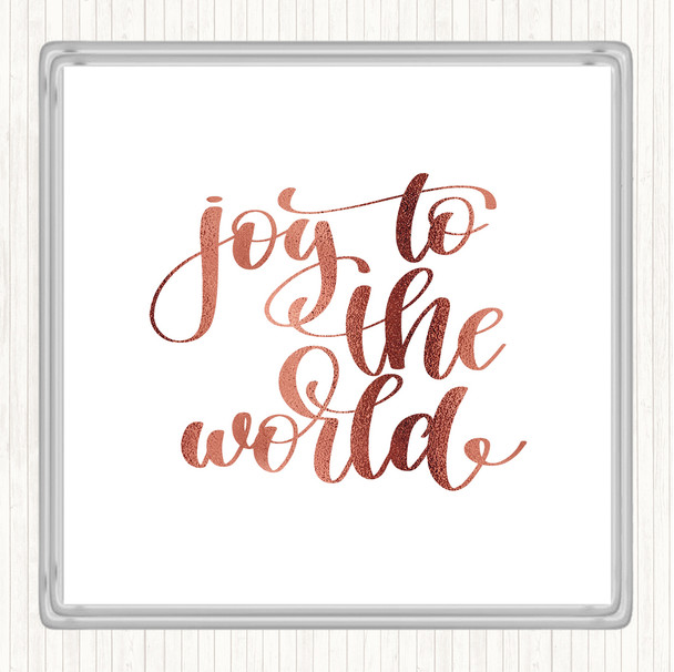 Rose Gold Joy To The World Quote Coaster