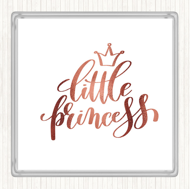Rose Gold Little Princess Quote Coaster