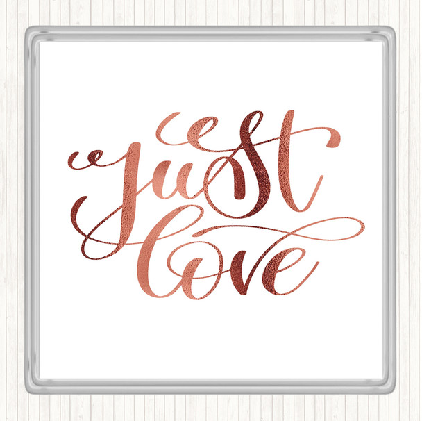 Rose Gold Love Swirl Quote Coaster