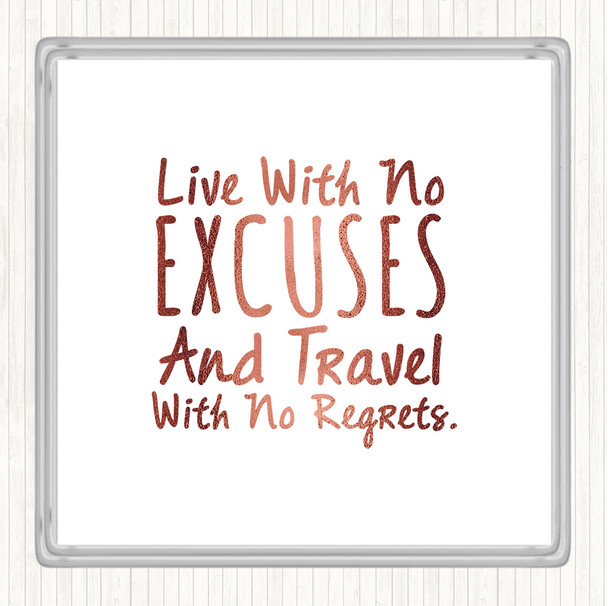 Rose Gold No Excuses Quote Coaster