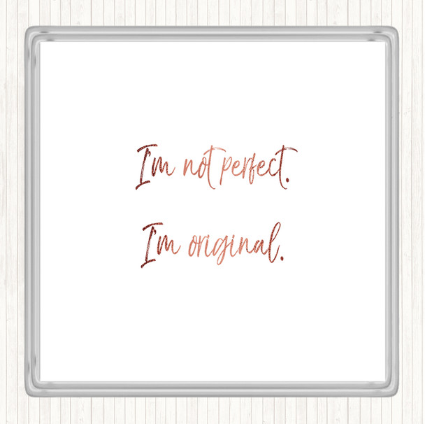 Rose Gold Not Perfect Quote Coaster
