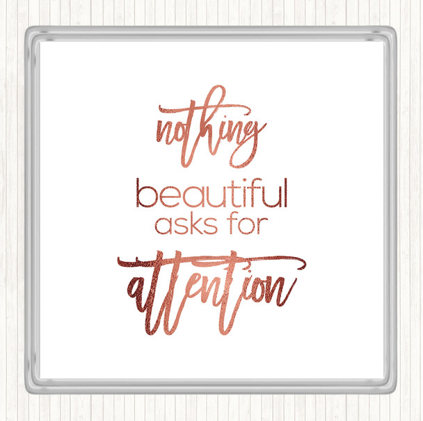Rose Gold Nothing Beautiful Quote Coaster