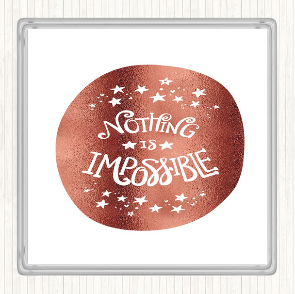 Rose Gold Nothing Impossible Unicorn Quote Coaster