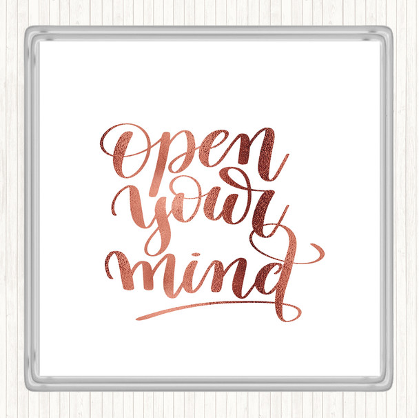 Rose Gold Open Your Mind Quote Coaster