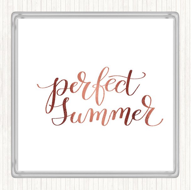 Rose Gold Perfect Summer Quote Coaster